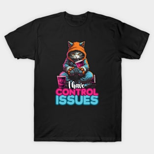 I Have Control Issues | Cat Gamer T-Shirt